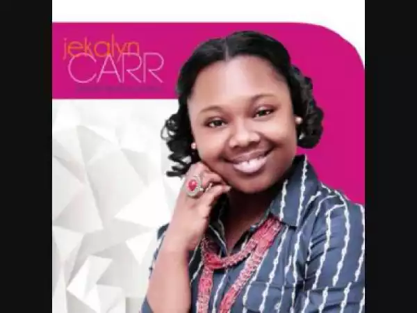 Jekalyn Carr - Keeping Ourselves